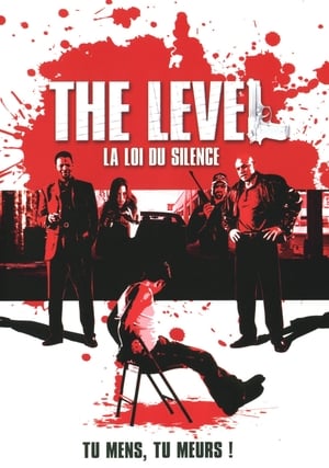 The Level : La loi du silence
